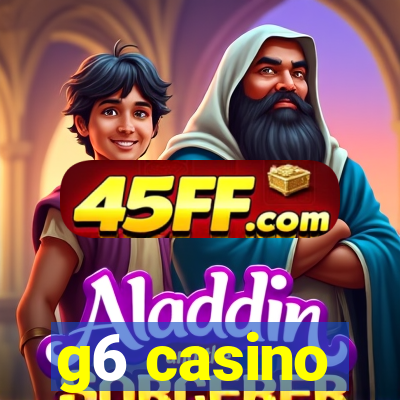 g6 casino
